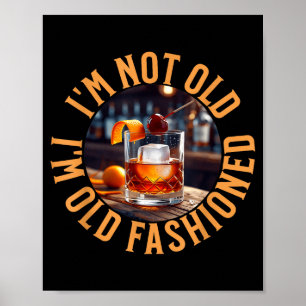 Poster Não sou velho, sou antiquado, Piada de aniversário