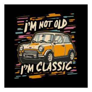 Pôster Não sou Velho sou Clássico