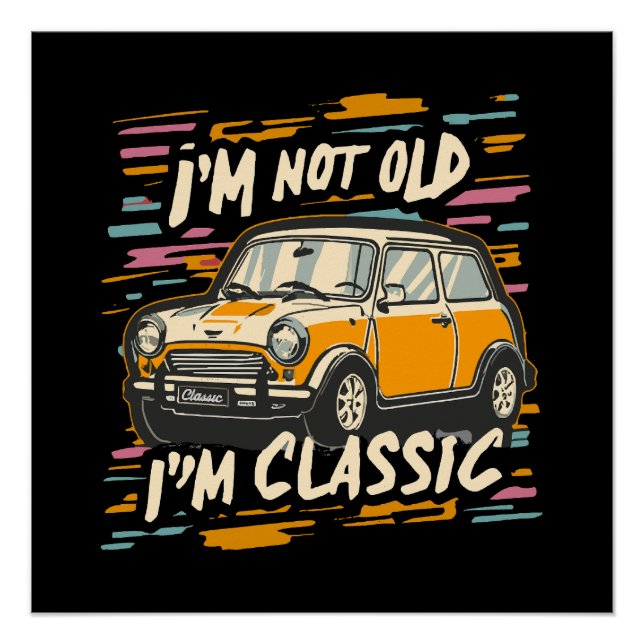 Pôster Não sou Velho sou Clássico (Frente)