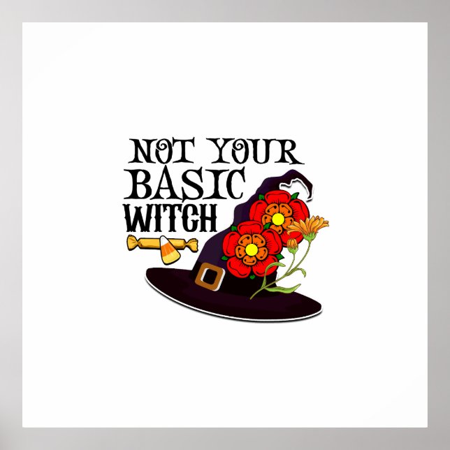 Poster Não Sua Bruxa Básica (Frente)