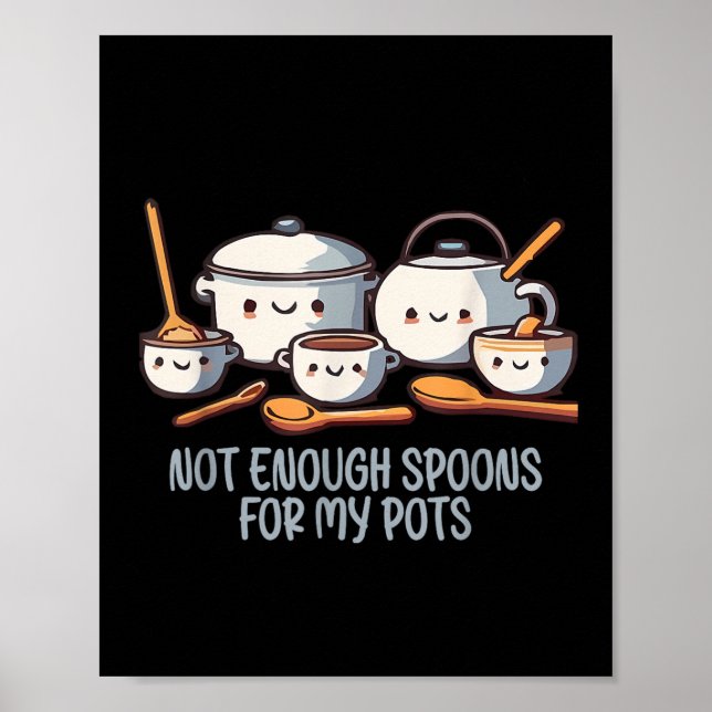 Poster Não Suficientes Para Os Meus Potes Potes (Frente)