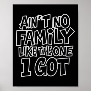 Poster Não Tem Família Como A Que Eu Tenho Uma Família En