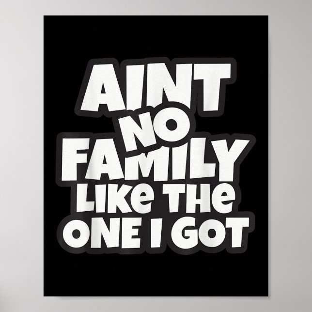 Poster Não Tem Família Como A Que Temos. (Frente)