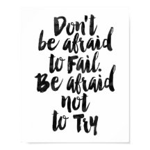 Não tenha medo de falhar. Tente Não Tentar