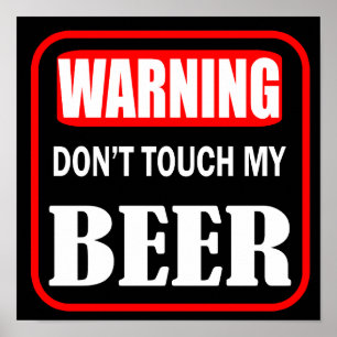 Poster não toque na minha cerveja
