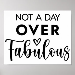 Poster Não um Dia Mais que Fabuloso – Citação Divertida d