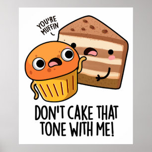 Poster Não Use Esse Tom Comigo Piada Divertida de Lanche