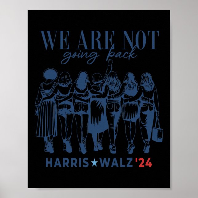 Poster Não Vamos Voltar A Kamala Harris Waltz 24 Madam (Frente)