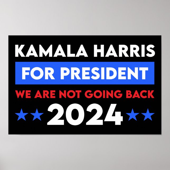 Poster Não Vamos Voltar Para Kamala Harris Para O Preside (Frente)