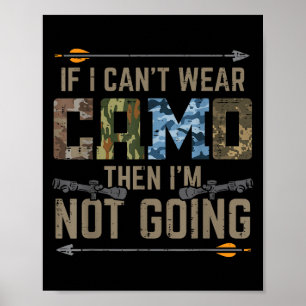 Poster Não Vista Camo Não Indo Engraçado Caçando Arco Arc