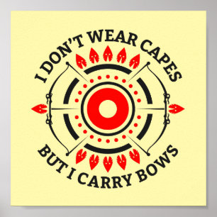 Poster Não Visto Capes, mas Carregar Arcos Archery Mãe