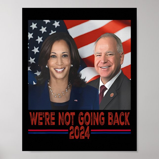 Poster Não Voltando para Kamala Harris Tim Walz (Frente)