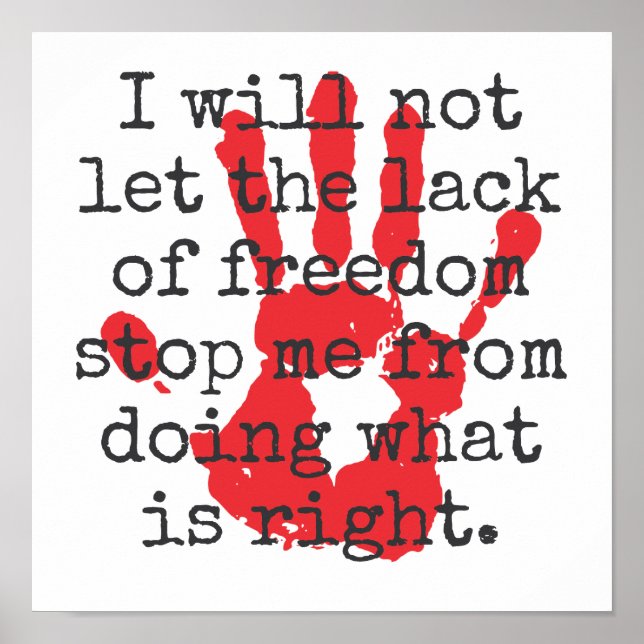 Poster Não Vou Deixar A Falta De Liberdade - Inspiração (Frente)