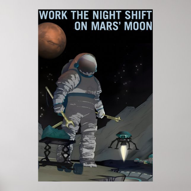 Poster NASA Exploração Espacial Trabalhe no Turno da Noit (Frente)