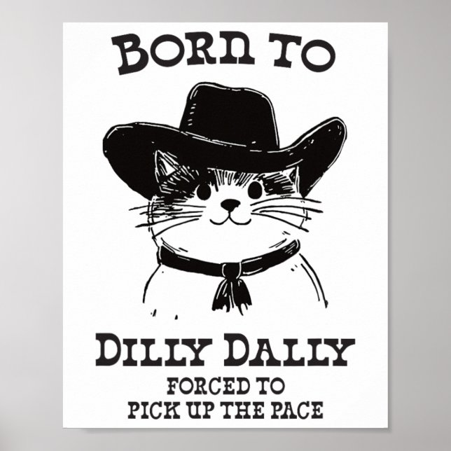 Poster Nascer A Dilly Dally Engraçado Cowboy Cat Y2k Memó (Frente)