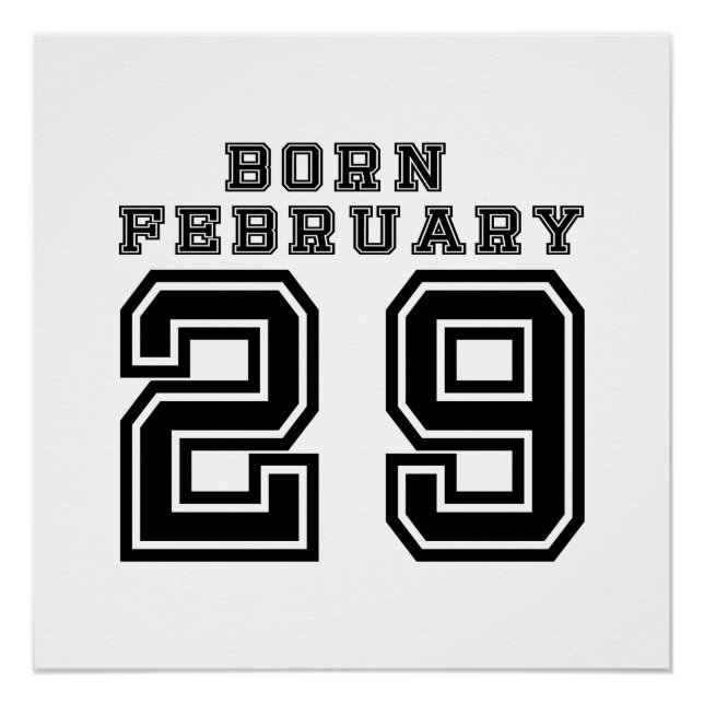 Pôster Nascer de fevereiro de 29 (Frente)