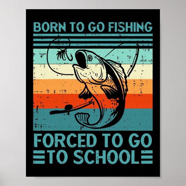 Poster Nascer De Ir Para A Escola Forçada De Pesca (Frente)
