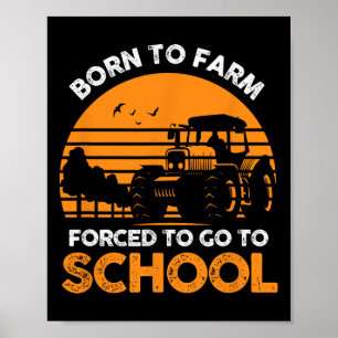 Poster Nascer Para Fazenda Forçada A Ir Para A Agricultur