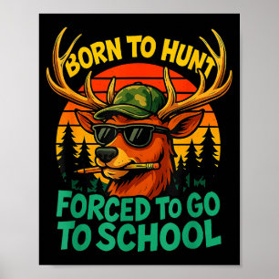 Poster Nascido Caça Forçado Ir Para Escola Menino Camufla
