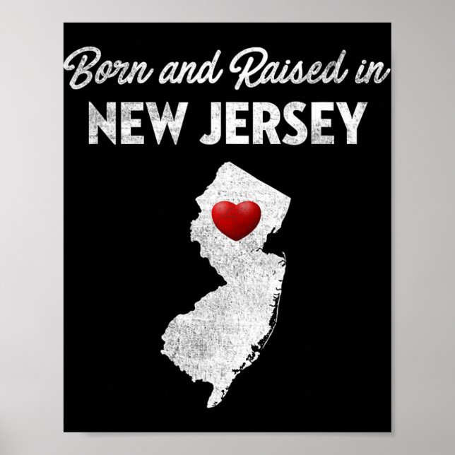 Poster Nascido e Criado em Nova Jersey - Nova Jersey Nj  (Frente)