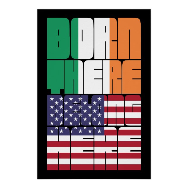 Pôster Nascido Irlanda Pertence Americano (Frente)