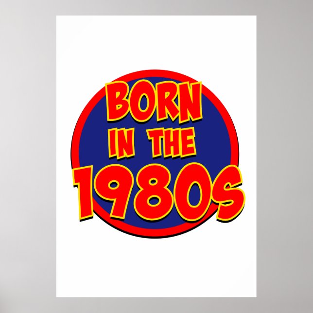 Poster Nascido na década de 1980 (Frente)