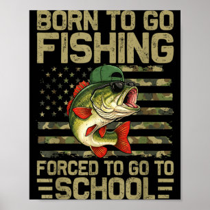 Poster Nascido para ir pescar robalo peixe divertido meni