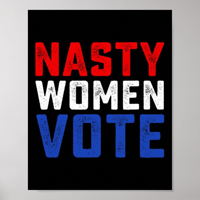 Poster Nasty Women Vote  (Frente)