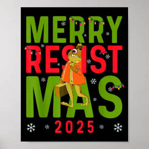 Poster Natal Divertido Feliz Resistmas 2025 Portland Frog