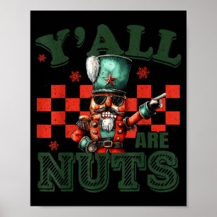 Poster Natal Divertido Vocês São Loucos Humor Quebra-Noze