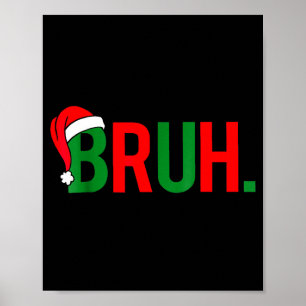 Poster Natal do Meme Bruh