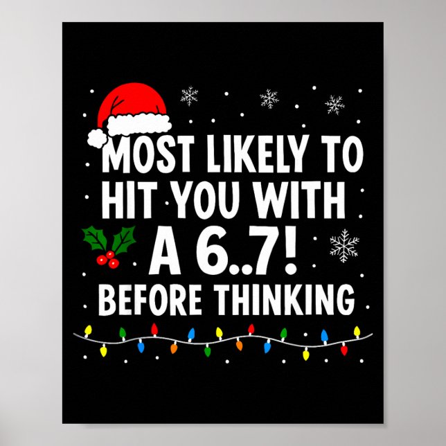 Poster Natal engraçado 6 7 Meme Provavelmente diga 67 par (Frente)