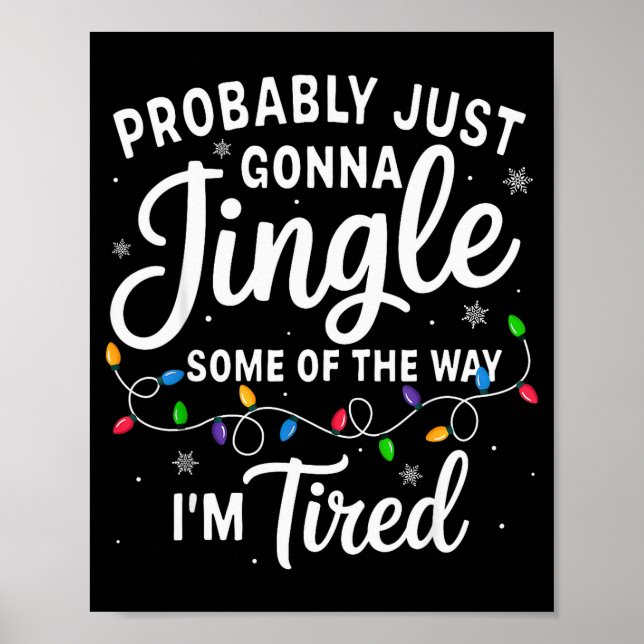 Poster Natal engraçado Provavelmente Jingle Alguma Parte  (Frente)