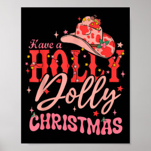 Poster Natal engraçado Tenha um Natal Holly Jolly Cowgi