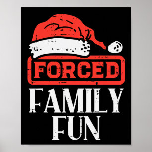 Poster Natal Forçado Família Divertida Engraçado Xmas Sar