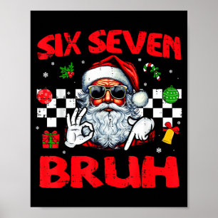 Poster Natal Papai Noel Seis Sete Bruh 67 Meme 6 7 Mascul