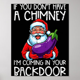 Poster Natal Se Você Não Tem Chaminé Xmas Humor Adulto