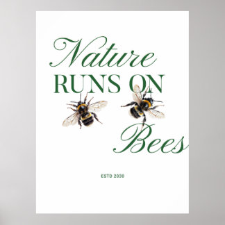 Poster Nature Runs On Bees for Thank-you gifts