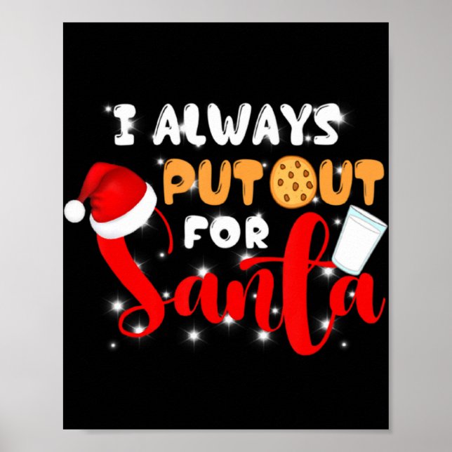 Poster Naughty I Always Put Out For Santa Xmas Cookies  (Frente)
