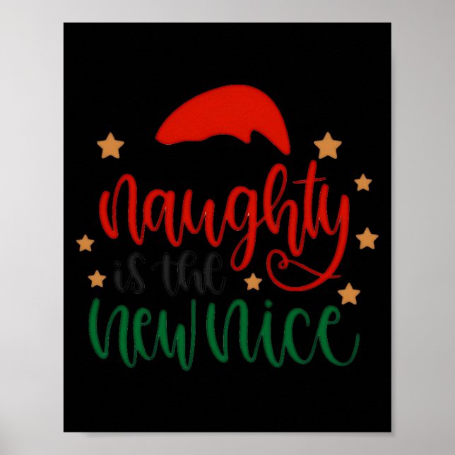 Poster Naughty Is The New Nice Funny Christmas Santa T Sh (Frente)