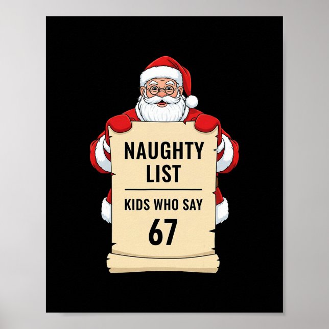 Poster Naughty List Kids Who Say 67 Santa Meme Christmas  (Frente)