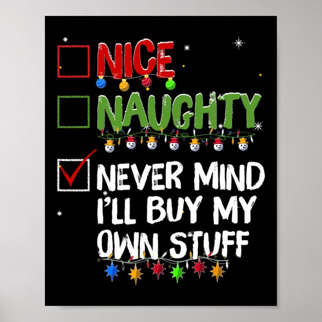 Poster Naughty Nice Never Mind I'll Buy My Own Stuff Chri (Frente)