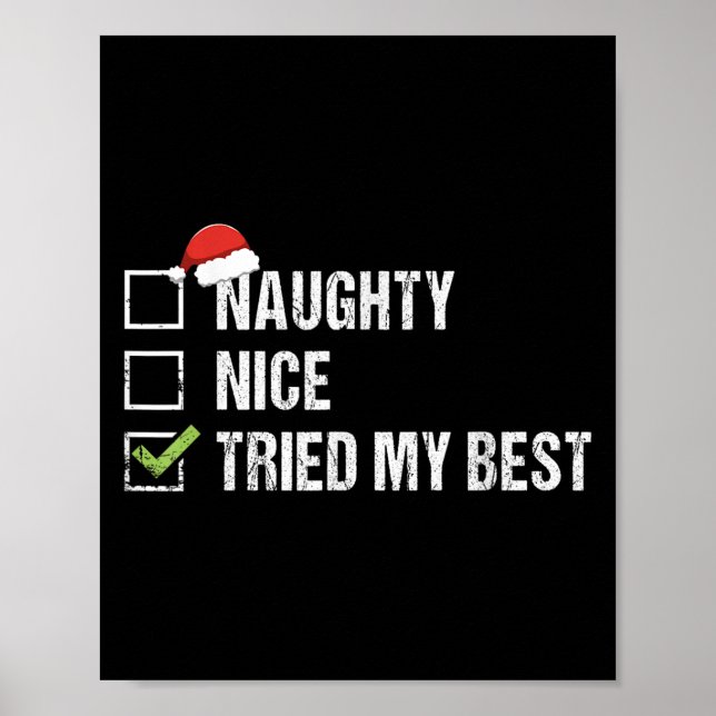Poster Naughty Nice Tried My Shirt Santa Hat Christmas Gi (Frente)