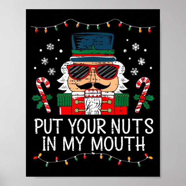 Poster Naughty Nutcracker Put Your Nuts In My Mouth Chris (Frente)