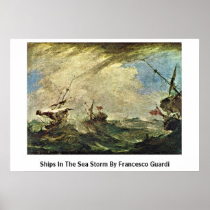 Poster Navios na tempestade do mar por Francesco Guardi