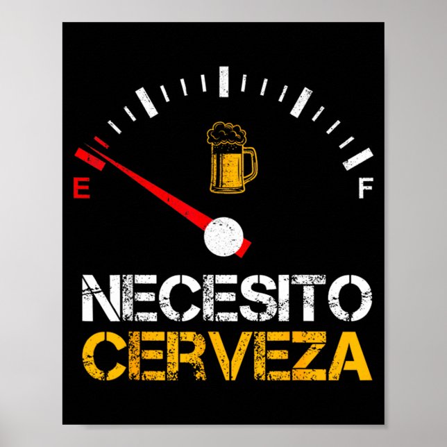 Poster Necesito Cerveza Funny Quote Saying Spanish Beer L (Frente)