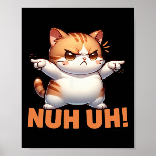 Poster Negação De Gato Engraçado Não Hoje Recusa Resistir