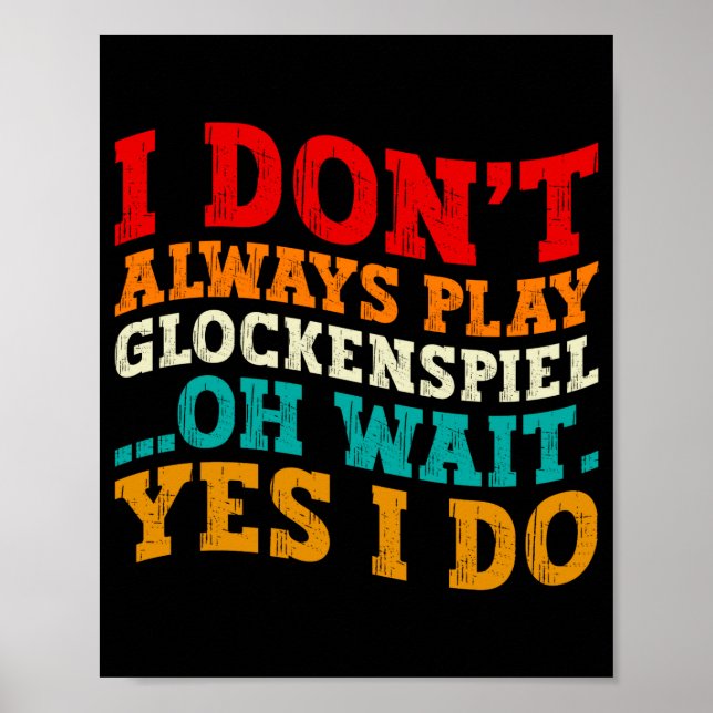 Poster Nem Sempre Toco Glockensel Oh Espere Sim Eu Toco  (Frente)