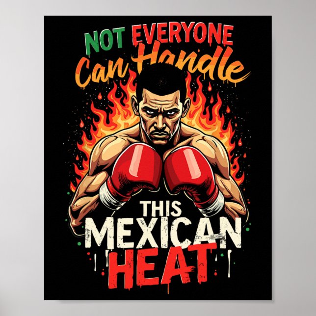 Poster Nem Todos Conseguem Lidar Com Este Calor Mexicano (Frente)