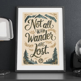 Poster Nem Todos Que Vagam Estão Perdidos Arte de Parede 